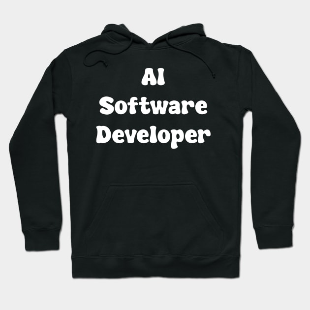 AI Software Developer Hoodie by Spaceboyishere